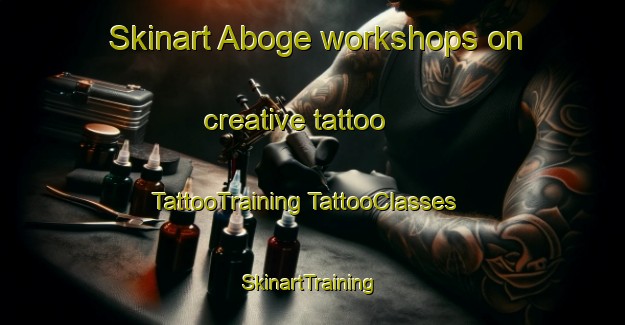 Skinart Aboge workshops on creative tattoo | #TattooTraining #TattooClasses #SkinartTraining-Indonesia