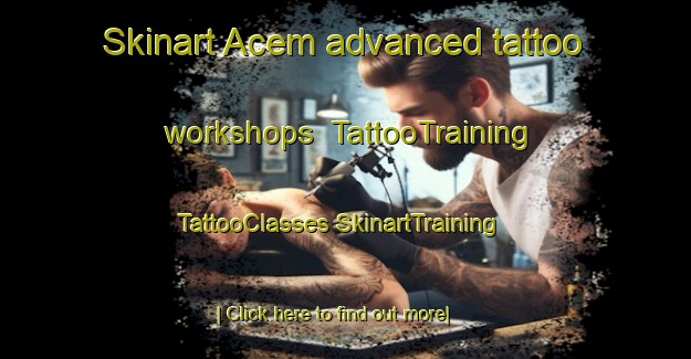 Skinart Acem advanced tattoo workshops | #TattooTraining #TattooClasses #SkinartTraining-Indonesia