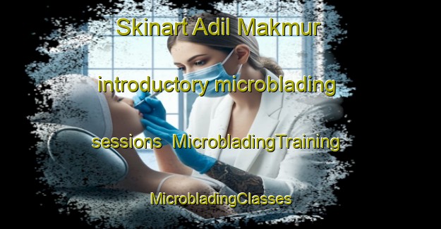 Skinart Adil Makmur introductory microblading sessions | #MicrobladingTraining #MicrobladingClasses #SkinartTraining-Indonesia