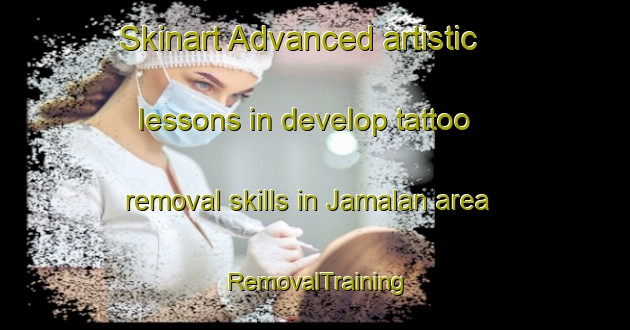 Skinart Advanced artistic lessons in develop tattoo removal skills in Jamalan area | RemovalTraining | RemovalClasses | SkinartTraining-Indonesia
