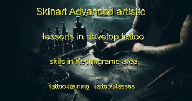 Skinart Advanced artistic lessons in develop tattoo skils in Kedungrame area | TattooTraining | TattooClasses | SkinartTraining-Indonesia