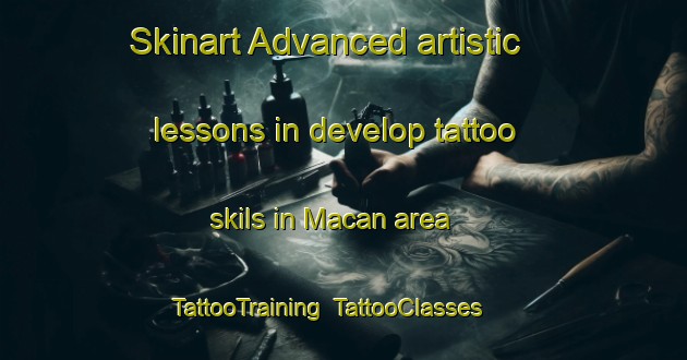 Skinart Advanced artistic lessons in develop tattoo skils in Macan area | TattooTraining | TattooClasses | SkinartTraining-Indonesia