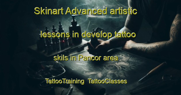 Skinart Advanced artistic lessons in develop tattoo skils in Pancor area | TattooTraining | TattooClasses | SkinartTraining-Indonesia