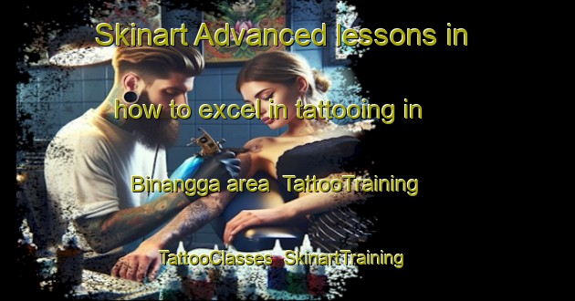 Skinart Advanced lessons in how to excel in tattooing in Binangga area | TattooTraining | TattooClasses | SkinartTraining-Indonesia