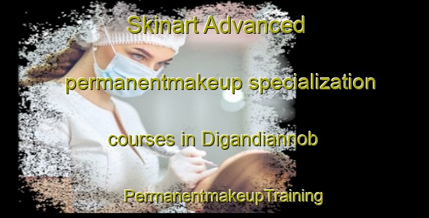 Skinart Advanced permanentmakeup specialization courses in Digandiannob | #PermanentmakeupTraining #PermanentmakeupClasses #SkinartTraining-Indonesia