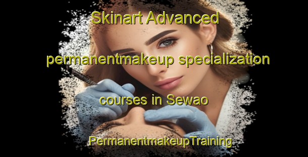 Skinart Advanced permanentmakeup specialization courses in Sewao | #PermanentmakeupTraining #PermanentmakeupClasses #SkinartTraining-Indonesia