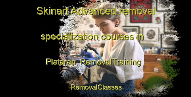 Skinart Advanced removal specialization courses in Plataran | RemovalTraining | RemovalClasses | SkinartTraining-Indonesia