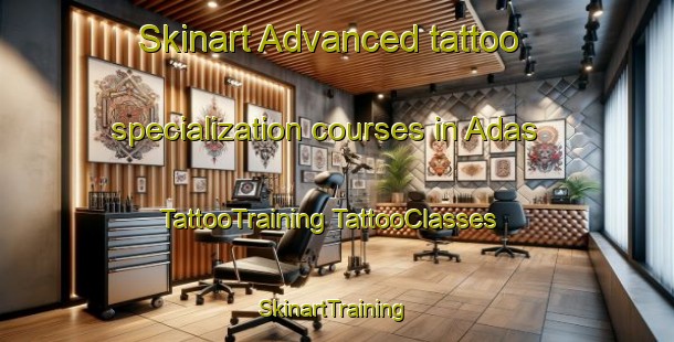 Skinart Advanced tattoo specialization courses in Adas | #TattooTraining #TattooClasses #SkinartTraining-Indonesia