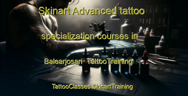 Skinart Advanced tattoo specialization courses in Balearjosari | #TattooTraining #TattooClasses #SkinartTraining-Indonesia