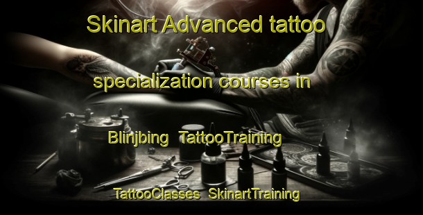 Skinart Advanced tattoo specialization courses in Blinjbing | TattooTraining | TattooClasses | SkinartTraining-Indonesia
