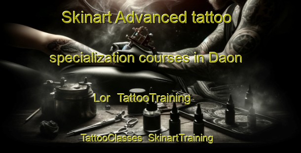 Skinart Advanced tattoo specialization courses in Daon Lor | TattooTraining | TattooClasses | SkinartTraining-Indonesia