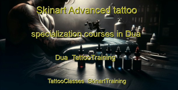 Skinart Advanced tattoo specialization courses in Dua Dua | TattooTraining | TattooClasses | SkinartTraining-Indonesia