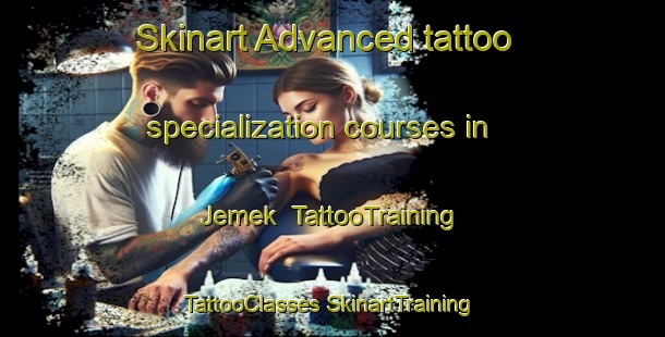 Skinart Advanced tattoo specialization courses in Jemek | #TattooTraining #TattooClasses #SkinartTraining-Indonesia