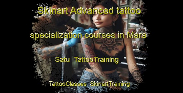 Skinart Advanced tattoo specialization courses in Mara Satu | TattooTraining | TattooClasses | SkinartTraining-Indonesia