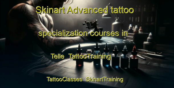 Skinart Advanced tattoo specialization courses in Telle | TattooTraining | TattooClasses | SkinartTraining-Indonesia
