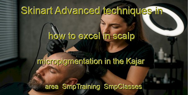 Skinart Advanced techniques in how to excel in scalp micropigmentation in the Kajar area | SmpTraining | SmpClasses | SkinartTraining-Indonesia