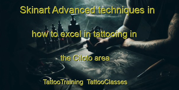 Skinart Advanced techniques in how to excel in tattooing in the Ciloto area | TattooTraining | TattooClasses | SkinartTraining-Indonesia