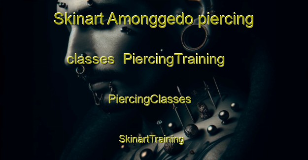Skinart Amonggedo piercing classes | PiercingTraining | PiercingClasses | SkinartTraining-Indonesia