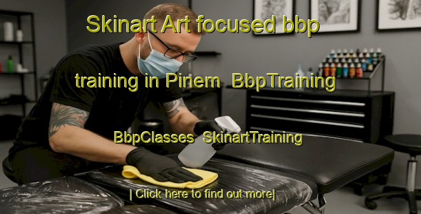 Skinart Art-focused bbp training in Pinem | BbpTraining | BbpClasses | SkinartTraining-Indonesia