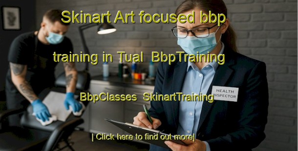 Skinart Art-focused bbp training in Tual | BbpTraining | BbpClasses | SkinartTraining-Indonesia