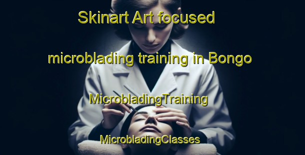 Skinart Art-focused microblading training in Bongo | MicrobladingTraining | MicrobladingClasses | SkinartTraining-Indonesia