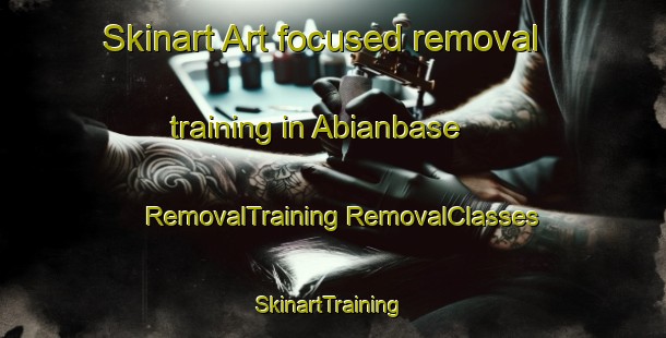 Skinart Art-focused removal training in Abianbase | #RemovalTraining #RemovalClasses #SkinartTraining-Indonesia