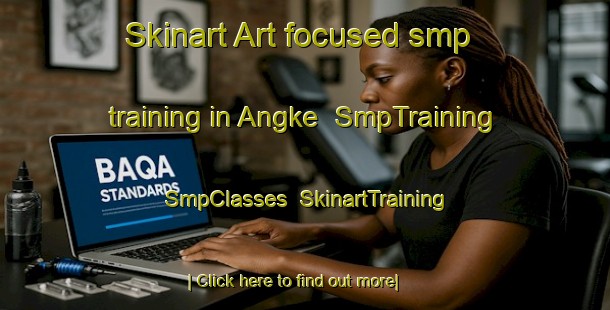 Skinart Art-focused smp training in Angke | SmpTraining | SmpClasses | SkinartTraining-Indonesia