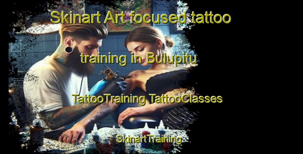 Skinart Art-focused tattoo training in Bulupitu | #TattooTraining #TattooClasses #SkinartTraining-Indonesia