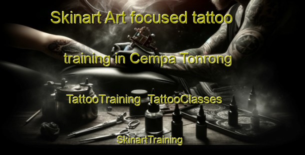Skinart Art-focused tattoo training in Cempa Tonrong | TattooTraining | TattooClasses | SkinartTraining-Indonesia