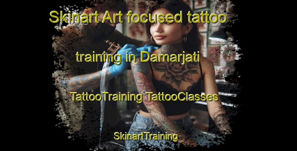 Skinart Art-focused tattoo training in Damarjati | #TattooTraining #TattooClasses #SkinartTraining-Indonesia