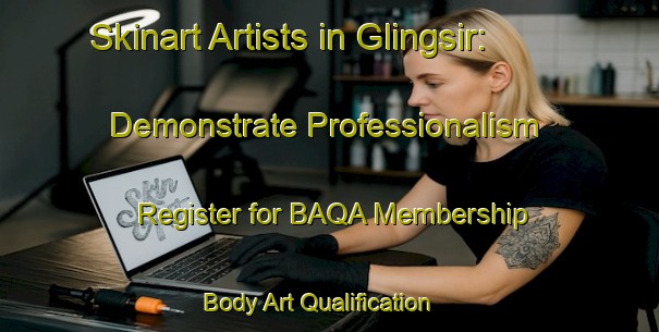Skinart Artists in Glingsir: Demonstrate Professionalism - Register for BAQA Membership | Body Art Qualification Authority | BAQA-Indonesia