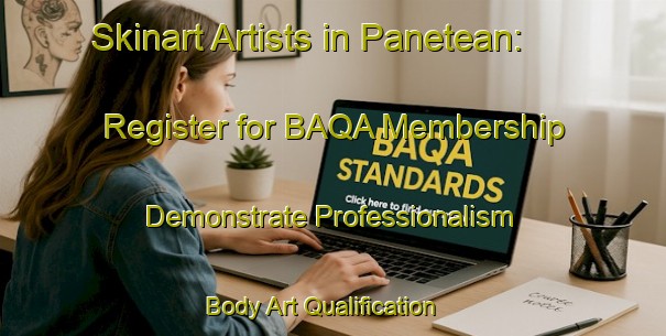 Skinart Artists in Panetean: Register for BAQA Membership - Demonstrate Professionalism | Body Art Qualification Authority | BAQA-Indonesia