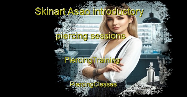 Skinart Asao introductory piercing sessions | #PiercingTraining #PiercingClasses #SkinartTraining-Indonesia