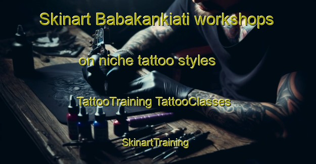 Skinart Babakankiati workshops on niche tattoo styles | #TattooTraining #TattooClasses #SkinartTraining-Indonesia