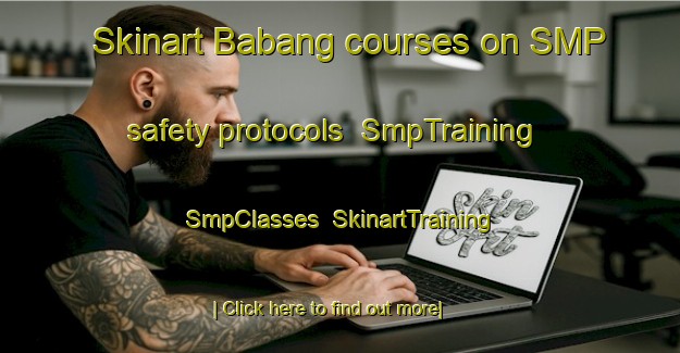 Skinart Babang courses on SMP safety protocols | SmpTraining | SmpClasses | SkinartTraining-Indonesia