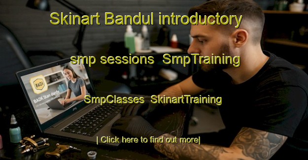 Skinart Bandul introductory smp sessions | SmpTraining | SmpClasses | SkinartTraining-Indonesia