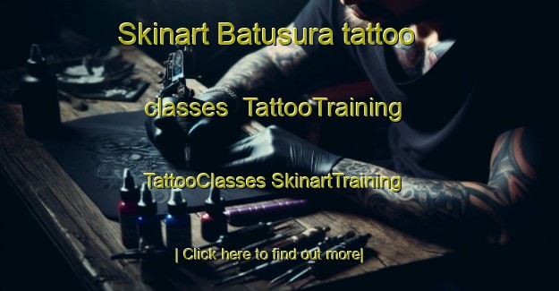 Skinart Batusura tattoo classes | #TattooTraining #TattooClasses #SkinartTraining-Indonesia