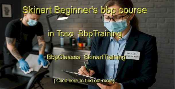 Skinart Beginner's bbp course in Toso | BbpTraining | BbpClasses | SkinartTraining-Indonesia