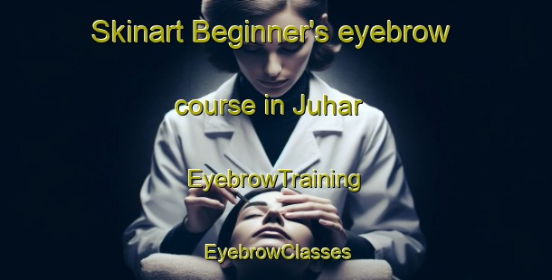 Skinart Beginner's eyebrow course in Juhar | EyebrowTraining | EyebrowClasses | SkinartTraining-Indonesia