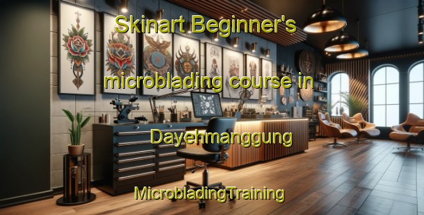 Skinart Beginner's microblading course in Dayehmanggung | #MicrobladingTraining #MicrobladingClasses #SkinartTraining-Indonesia