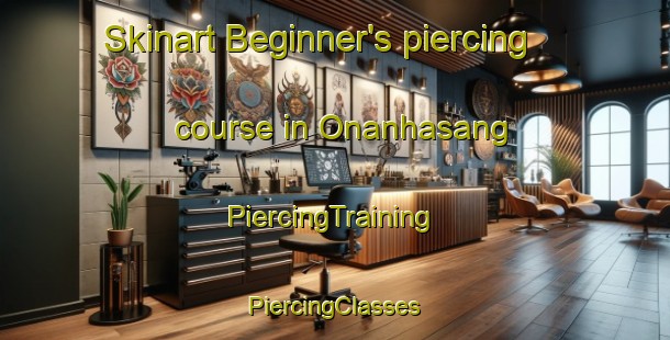 Skinart Beginner's piercing course in Onanhasang | #PiercingTraining #PiercingClasses #SkinartTraining-Indonesia