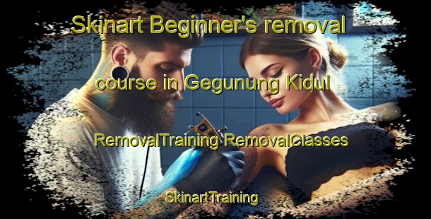 Skinart Beginner's removal course in Gegunung Kidul | #RemovalTraining #RemovalClasses #SkinartTraining-Indonesia