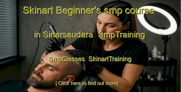Skinart Beginner's smp course in Sinarsaudara | SmpTraining | SmpClasses | SkinartTraining-Indonesia