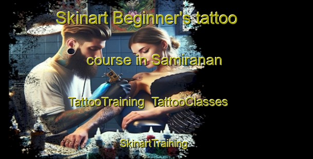 Skinart Beginner's tattoo course in Samiranan | TattooTraining | TattooClasses | SkinartTraining-Indonesia