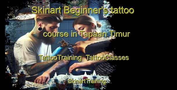 Skinart Beginner's tattoo course in Tapaan Timur | TattooTraining | TattooClasses | SkinartTraining-Indonesia