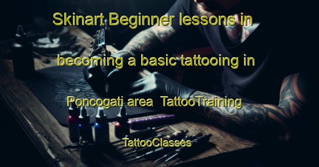 Skinart Beginner lessons in becoming a basic tattooing in Poncogati area | TattooTraining | TattooClasses | SkinartTraining-Indonesia