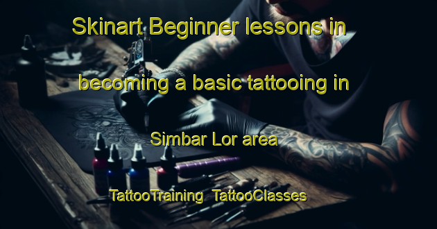 Skinart Beginner lessons in becoming a basic tattooing in Simbar Lor area | TattooTraining | TattooClasses | SkinartTraining-Indonesia