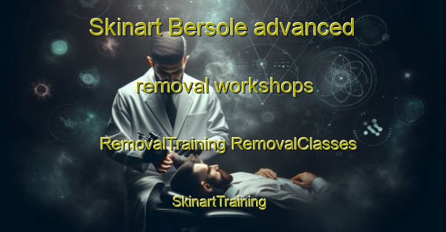 Skinart Bersole advanced removal workshops | #RemovalTraining #RemovalClasses #SkinartTraining-Indonesia