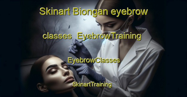 Skinart Biongan eyebrow classes | EyebrowTraining | EyebrowClasses | SkinartTraining-Indonesia