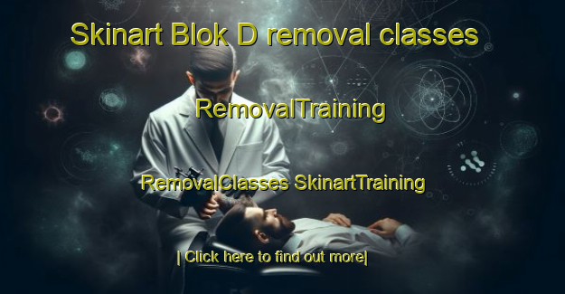 Skinart Blok D removal classes | #RemovalTraining #RemovalClasses #SkinartTraining-Indonesia